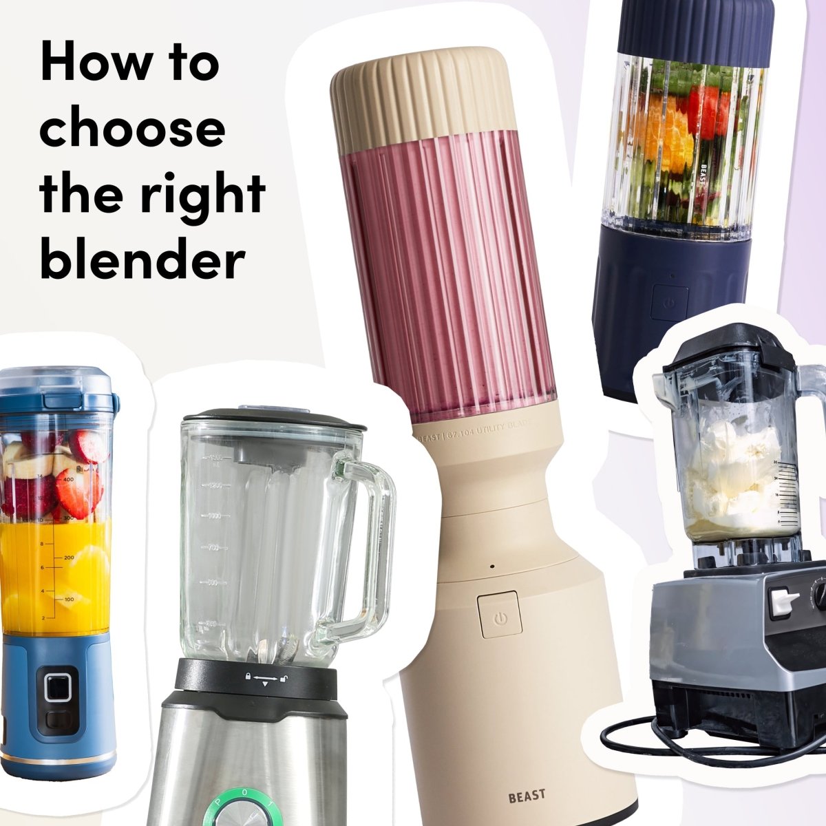How to Choose a Blender: Key Factors